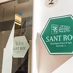 Boutique Hotel Sant Roc & Spa